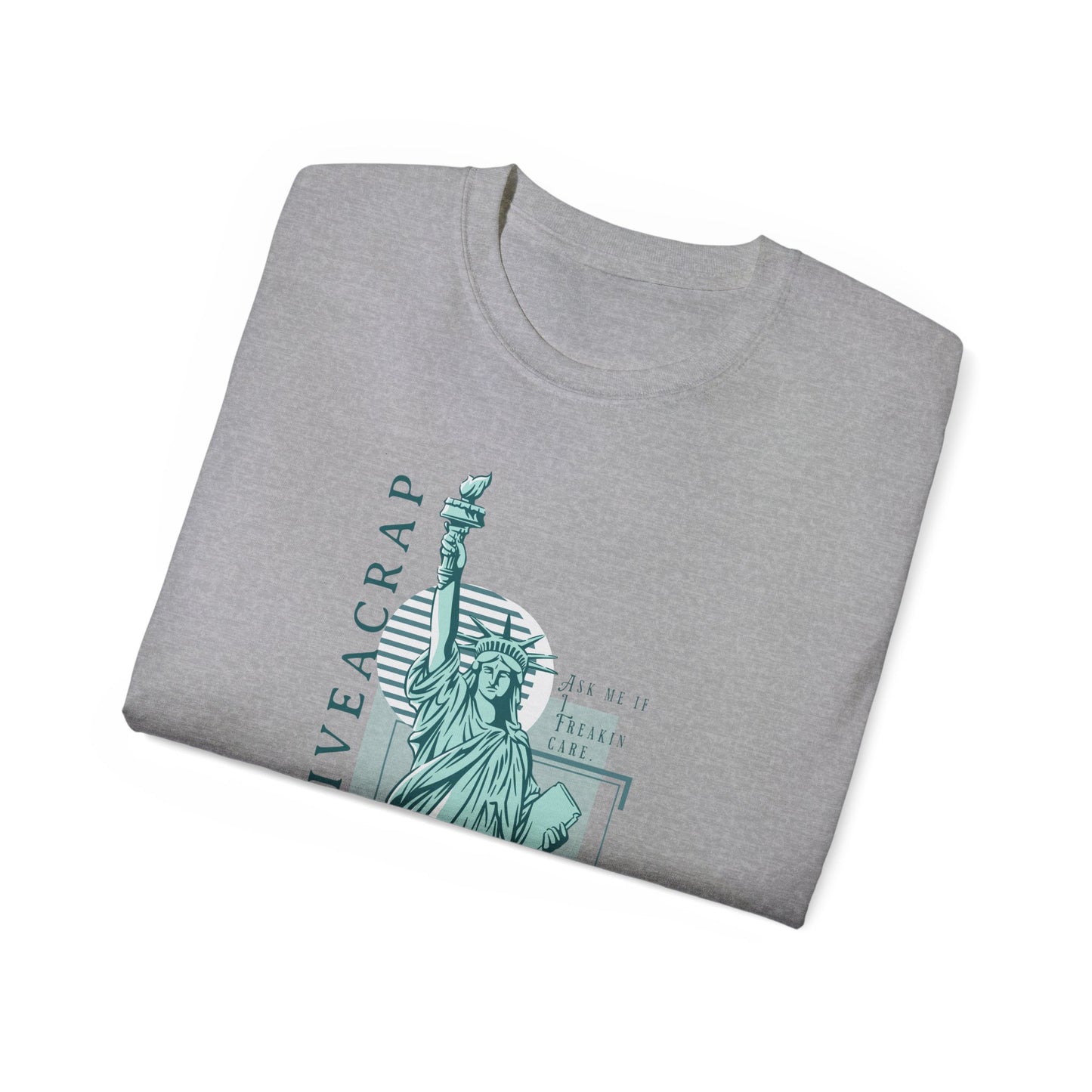 IDONTGIVEACRAP Lady Liberty