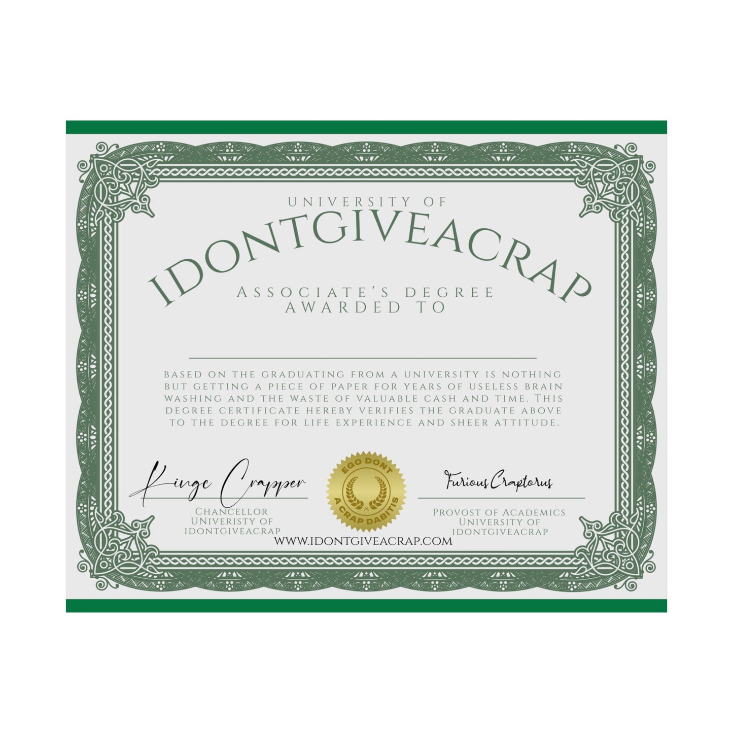 University of IDONTGIVEACRAP Associates Degree