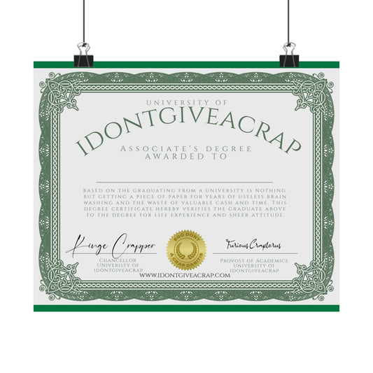 University of IDONTGIVEACRAP Associates Degree